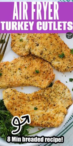 air fryer turkey cutlets on a plate with parsley