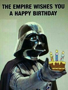 a darth vader birthday card with the caption, the empire wishes you a happy birthday