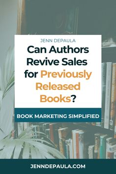 bookshelf with the title can authors revve sales for seriously released books?