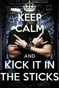 a poster with the words keep calm and kick it in the sticks