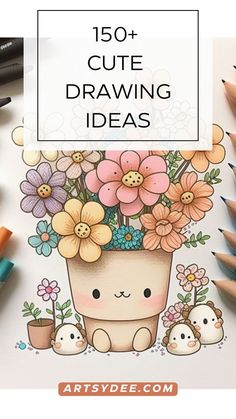 some colored pencils are next to a drawing book with the title, 150 cute drawing ideas