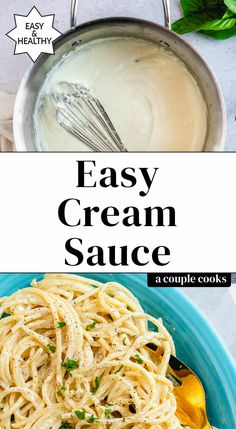 easy cream sauce in a blue bowl with spoons on the side and text overlay that reads easy cream sauce