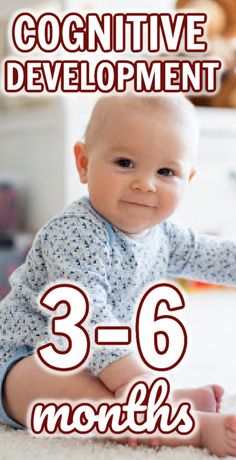 a baby sitting on the floor with text overlay that reads 3 - 6 months