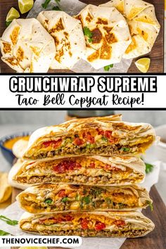 the recipe for crunchwrap supreme taco belli wraps is shown in three different pictures