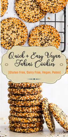 cookies stacked on top of each other with the words quick and easy vegan tahn cookies