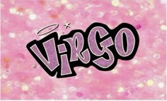 a pink background with the word virgo on it