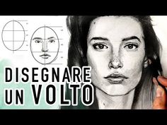 a drawing of a woman's face with the words direguare un volto