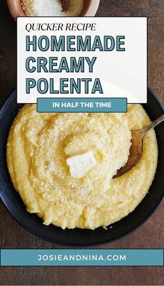 homemade creamy polenta in half the time with text overlay that reads quick recipe homemade creamy polenta in half the time