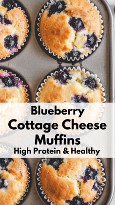 blueberry cottage cheese muffins in a baking pan with the title above it