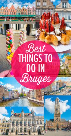 the best things to do in bruges, including donuts and desserts