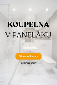 a white bathroom with the words koupelina v panelekau above it