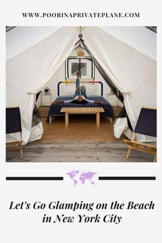 the inside of a tent with two beds in it and text that reads let's go camping on the beach in new york city