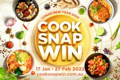 the poster for cook snap win is shown with various foods and vegetables on it's side