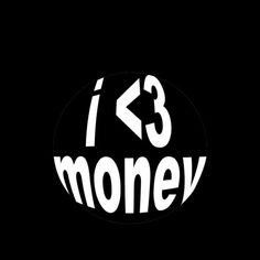 i'm 3 money sticker on a black background with the words below it