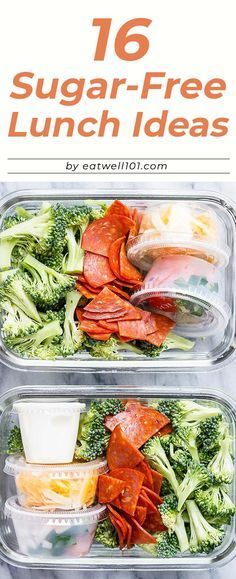 two plastic containers filled with food and the words, 16 sugar - free lunch ideas