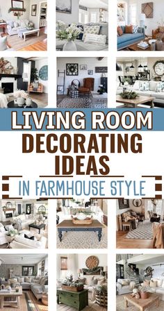 living room decorating ideas in farmhouse style with pictures and text overlaying the image