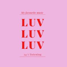 the cover for my favorite music album, luv luv uuv by 24 / 7 listening