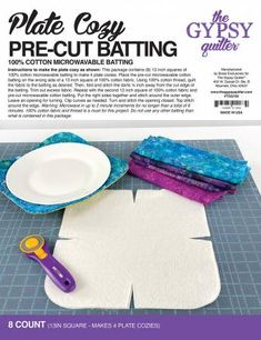 the plate cosy pre - cut batting kit is ready to be sewn