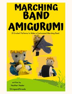 the book cover for marching band amigurm