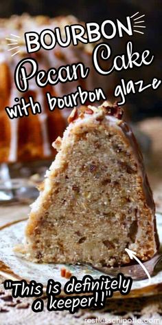 a slice of bourbon pecan cake with bourbon glaze