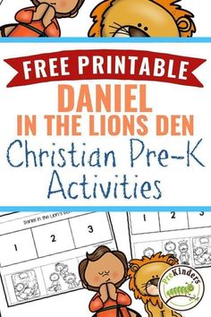 the free printable daniel in the lions den christian pre - k activities