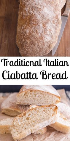 traditional italian ciabatta bread on a cutting board with the words, traditional italian ciabatta bread