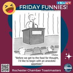 a poster with an image of a man at a podium and the caption reads, friday funnies before we get to the food for thought, i'd'd like to begin with an