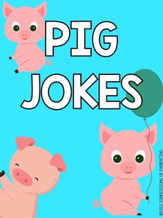 three pigs flying in the air and one pig holding a balloon that says pig jokes