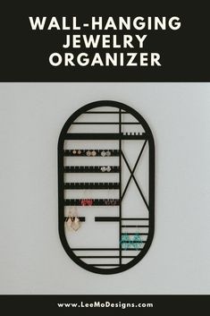 a wall hanging jewelry organizer with text overlay that reads, wall hanging jewelry organizer