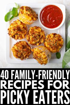 the cover of 40 family - friendly recipes for picky eaters, with text overlay