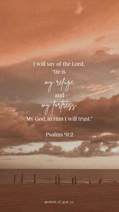 Psalms 91:2 Scripture Wallpaper Aesthetic Psalm 91 Wallpaper, Beautiful Aesthetic Wallpaper, Psalms 91 2, Scripture Wallpaper, Christian Quotes Wallpaper, Bible Verse Background, Bible Quotes Wallpaper, Beautiful Aesthetic, Psalm 91