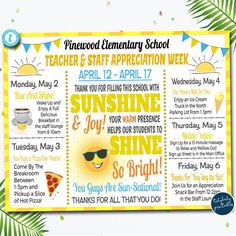 a poster with some words on it that says teachers and staff appreciation week, sunshine and shine