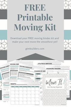 the free printable moving kit with text overlaying it that reads, free printable moving kit