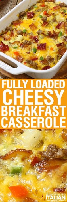 this fully loaded cheesy breakfast casserole is an easy and delicious meal