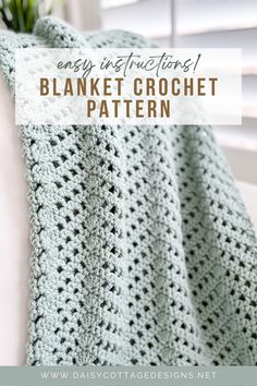 a crocheted blanket with text that reads easy instructions for blanket crochet pattern