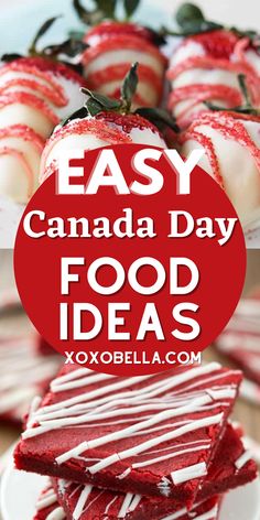 red and white desserts with text overlay that reads easy canada day food ideas