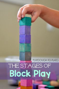 the stages of block play for toddlers and older children with text overlay that reads,