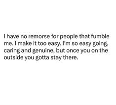 a quote that says i have no response for people that tumble me, i make it to easy