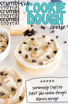 cookie dough cookies with chocolate chips on top