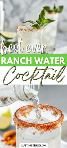 the best ever ranch water cocktail recipe is made with fresh ingredients and served in glasses