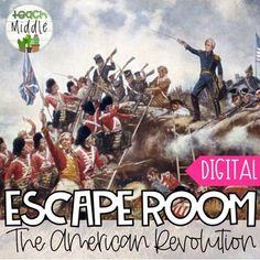 an image of the american revolution with text that reads escape room