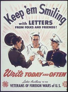 an old poster shows two sailors talking to each other while the caption reads, keep'em smiling with letters from folks and friends