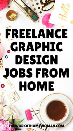 the words, freelance graphic design jobs from home