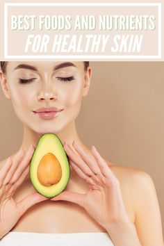 best foods and nutrients for healthy skin Glowy Skin Naturally, Clear Skin Diet, Fortified Cereals, Skin Diet, Natural Beauty Remedies, For Healthy Skin, Animal Protein, Fatty Fish, Holistic Beauty