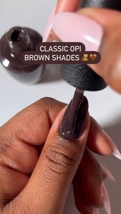 The perfect brown shade doesn’t exi…. 💅 OPI brown shades that would like a word: Brown to Earth 🐻 Espresso Your Inner Self ☕️ That's What Friends are Thor 🍂 Chocolate Moose 🍫 Chic Nail Polish Colors, Chocolate Brown Nails Black Women, One Heckla Of A Color Opi Gel, Best Opi Brown Colors, Opi Thats What Friends Are Thor Gel, Dark Brown Shellac Nails, Best Gel Nail Colors For Brown Skin, Fall Nails Shades Of Brown, Acrylic Overlay Nails Short Fall Colors