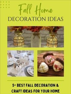 the cover of fall home decoration ideas