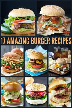 17 amazing burger recipes that are easy to make and delicious for lunch or dinner,