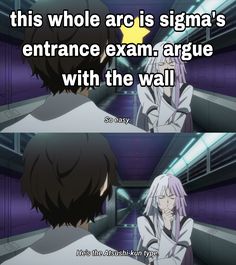 an anime scene with the caption that reads, this whole arc is stigma's entrance exam arge with the wall