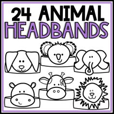 an animal headbands coloring page with the words,'24 animal heads '