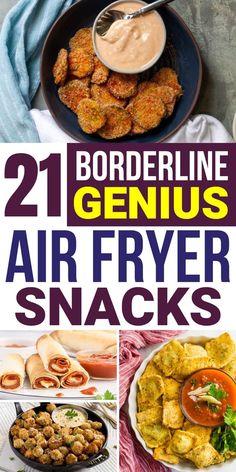 text 21 borderline air fryer snacks, air fryer snack collage Air Fryer Snack Recipes, Easy Air Fryer Snacks, Air Fryer Pickles, Air Fryer Snacks, New Air Fryer Recipes, Pizza Roll